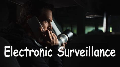 Electronic Surveillance Investigations .